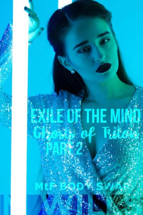 Exile of the Mind 6: Ghosts of Triton (Paid)(Scifi)(MtF Body Swap) Thumbnail
