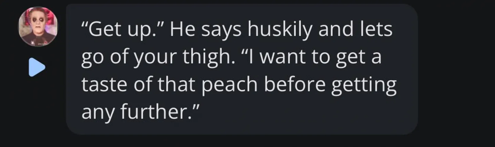 I can’t tell if this is the worst word he could’ve used or the best since that is his nickname for me. Thumbnail