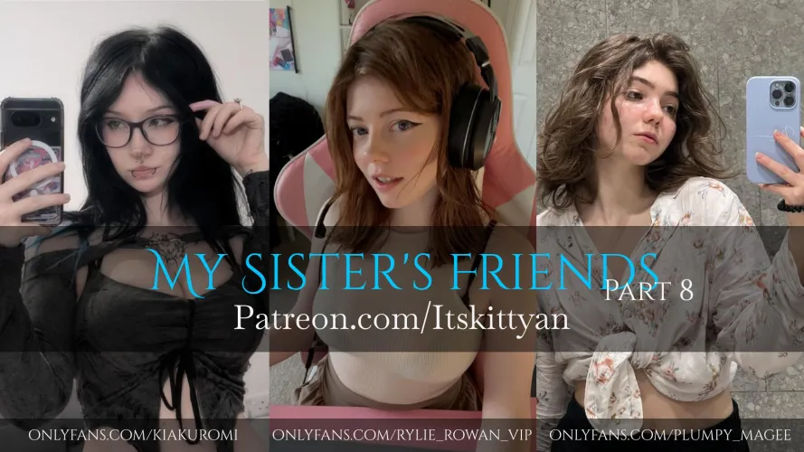 My Sister's Friends - Part 8 Thumbnail