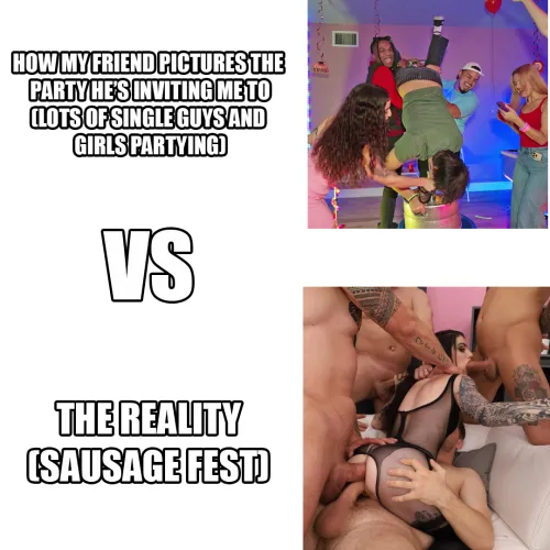 Sausage fest isn't as bad..if ur a girl! Thumbnail